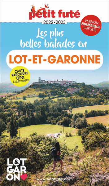 Les plus belles balades en Lot-et-Garonne 2022-2023