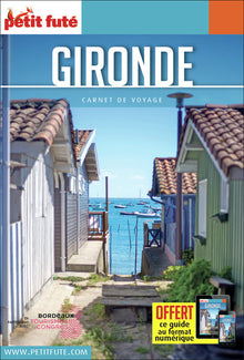 Guide Gironde 2021 Carnet Petit Futé