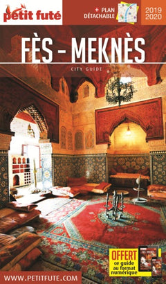 Guide Fès-Meknès 2019-2020 Petit Futé