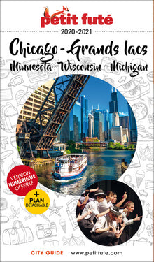 Guide Chicago - Grands Lacs 2020 -2021 Petit Futé