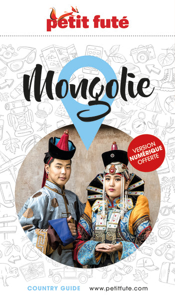 Guide Mongolie 2025/2026 Petit Futé