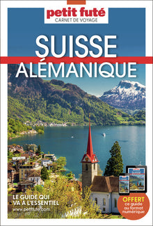 Guide Suisse Alémanique 2023/2024 Carnet Petit Futé