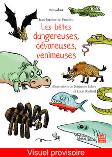 Les bêtes dangereuses