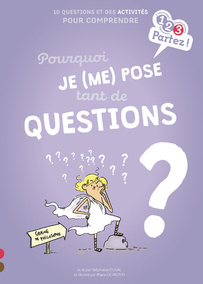 Pourquoi je (me) pose tant de questions ?