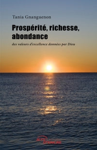 Prospérité, richesse, abondance