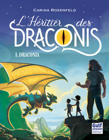L'héritier des draconis - Tome 1 Draconia