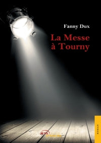 La messe à Tourny