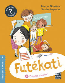 Futékati - tome 6 Dans les pommes !