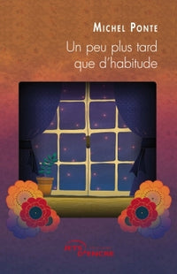 Un peu plus tard que d'habitude