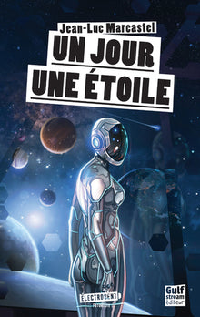 Un jour une étoile