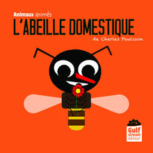 L'abeille domestique - Animaux animés