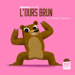 L'ours brun - Animaux animés