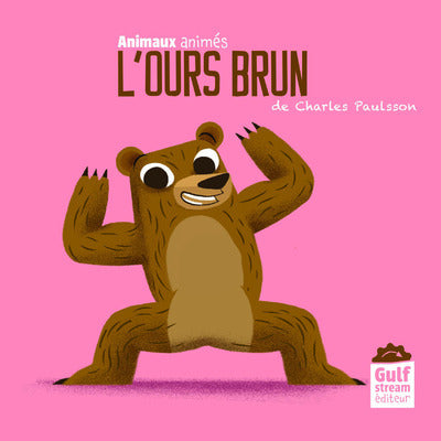 L'ours brun - Animaux animés