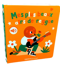 Mes plus beaux airs de reggae en livre sonore