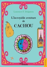 L'incroyable aventure de Cachou