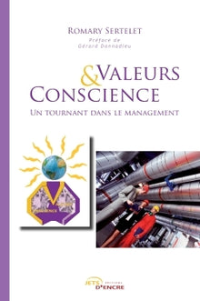 Valeurs & conscience, un tournant dans le management