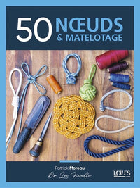 50 noeuds et matelotage