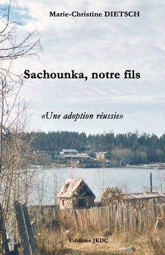 Sachounka, notre fils