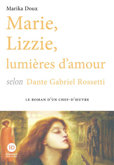 Marie, Lizzie, lumières d'amour
