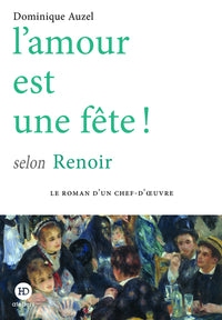L'amour est une fête ! selon Renoir
