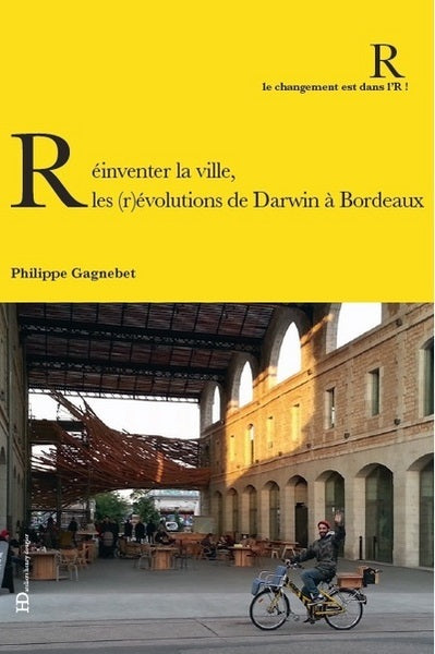 Réinventer la ville