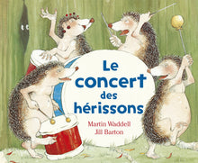 Concert des hérissons