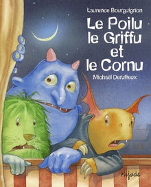 Poilu, le Griffu et le Cornu