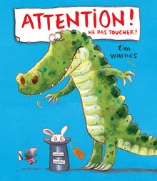 Attention ! Ne pas toucher