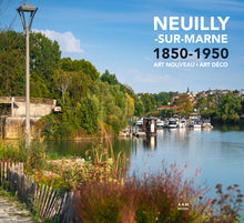 Neuilly-sur-Marne 1850-1950 Art Nouveau Art Déco