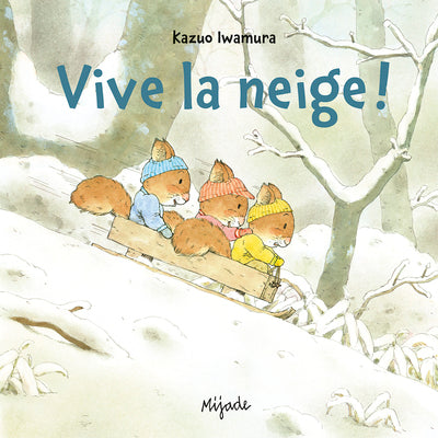 Vive la neige !