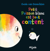 Petit poisson est tout content