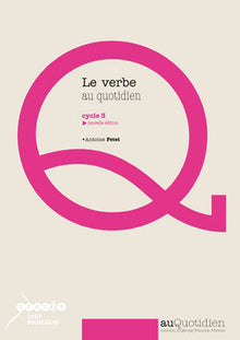 Le verbe au quotidien cycle 3