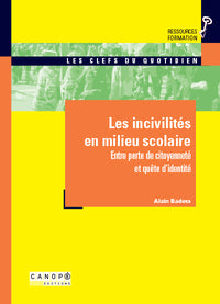 Les incivilités en milieu scolaire