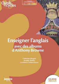 Enseigner l'anglais avec des albums d'Anthony Browne