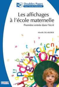 Les affichages à l'école maternelle - première entrée dans l'écrit