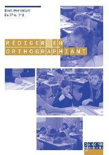 Rédiger en orthographiant