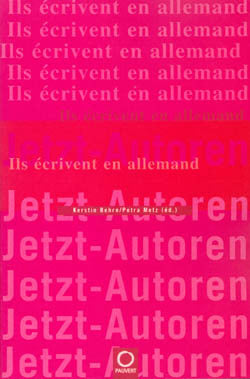Jetz Autoren, ils écrivent en allemand