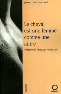 Le cheval est une femme comme une autre