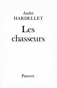Les chasseurs