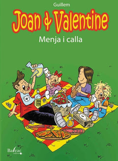 Joan & Valentine 3 : Menja i calla