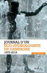 Journal d'un éco-hydrologiste de campagne (1970-2018)