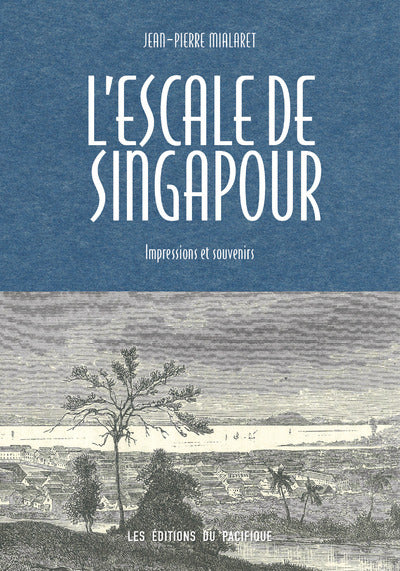 L'escale de Singapour
