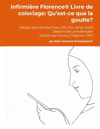 Infirmière Florence® Livre de coloriage: Qu'est-ce que la goutte?