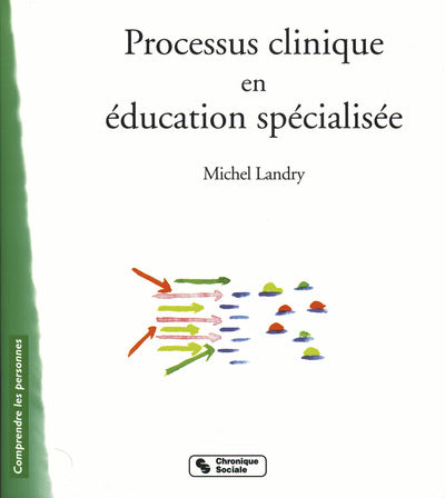 Processus clinique en éducation spécialisée