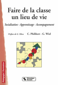 Faire de la classe un lieu de vie