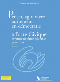 Penser, agir, vivre autrement en démocratie
