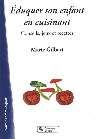 Eduquer son enfant en cuisinant