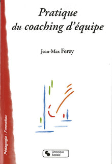 Pratique du coaching d'équipe
