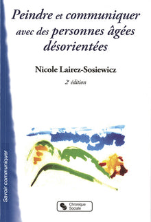 Peindre et communiquer avec des personnes âgées désorientées