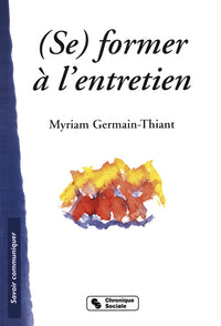 (Se) former à l'entretien